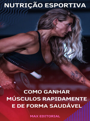 cover image of Como ganhar músculos rapidamente e de forma saudável